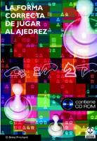 LA FORMA CORRECTA DE JUGAR AL AJEDREZ paidotribo | 9788480198349 | D BRINE PRITCHARD | Llibres Parcir | Librería Parcir | Librería online de Manresa | Comprar libros en catalán y castellano online