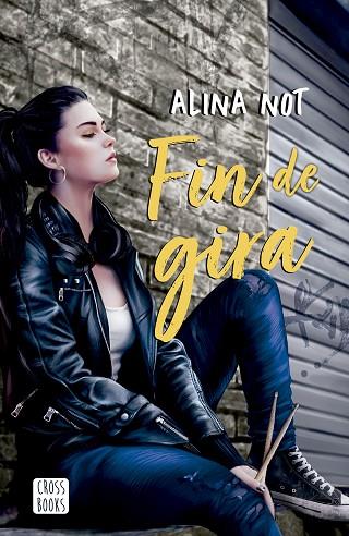 FIN DE GIRA | 9788408279044 | NOT, ALINA | Llibres Parcir | Llibreria Parcir | Llibreria online de Manresa | Comprar llibres en català i castellà online