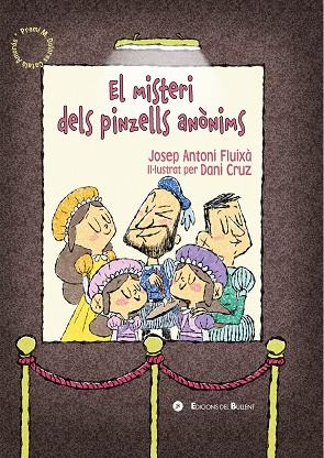 EL MISTERI DELS PINZELLS ANÒNIMS | 9788499043081 | FLUIXÀ I VIVAS, JOSEP ANTONI | Llibres Parcir | Llibreria Parcir | Llibreria online de Manresa | Comprar llibres en català i castellà online