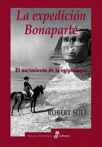 LA EXPEDICION BONAPARTE | 9788435026154 | SOLE | Llibres Parcir | Librería Parcir | Librería online de Manresa | Comprar libros en catalán y castellano online