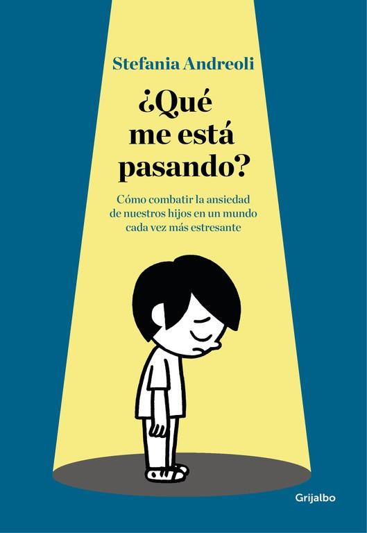 ¿QUÉ ME ESTÁ PASANDO? | 9788416449873 | ANDREOLI, STEFANIA | Llibres Parcir | Llibreria Parcir | Llibreria online de Manresa | Comprar llibres en català i castellà online