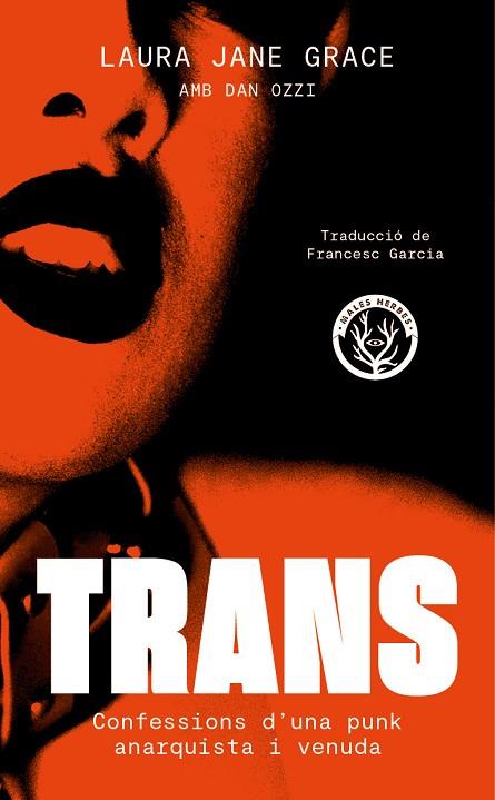 TRANS | 9788412782417 | GRACE, LAURA JANE | Llibres Parcir | Llibreria Parcir | Llibreria online de Manresa | Comprar llibres en català i castellà online