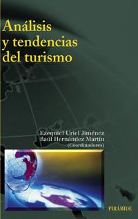ANALISIS Y TENDENCIAS DEL TURISMO | 9788436819137 | URIEL | Llibres Parcir | Llibreria Parcir | Llibreria online de Manresa | Comprar llibres en català i castellà online