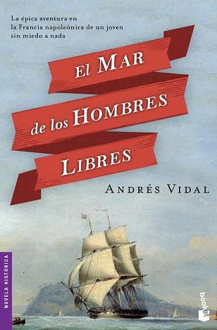 EL MAR DE LOS HOMBRES LIBRES | 9788408127536 | ANDRÉS VIDAL | Llibres Parcir | Llibreria Parcir | Llibreria online de Manresa | Comprar llibres en català i castellà online