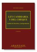 LEY CAMBIARIA Y DEL CHEQUE | 9788484108207 | MOXICA ROMAN JOSE | Llibres Parcir | Librería Parcir | Librería online de Manresa | Comprar libros en catalán y castellano online