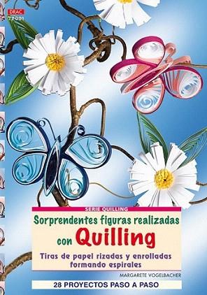 SORPRENDENTES FIGURAS REALIZADAS QUILLING | 9788498741070 | Llibres Parcir | Llibreria Parcir | Llibreria online de Manresa | Comprar llibres en català i castellà online