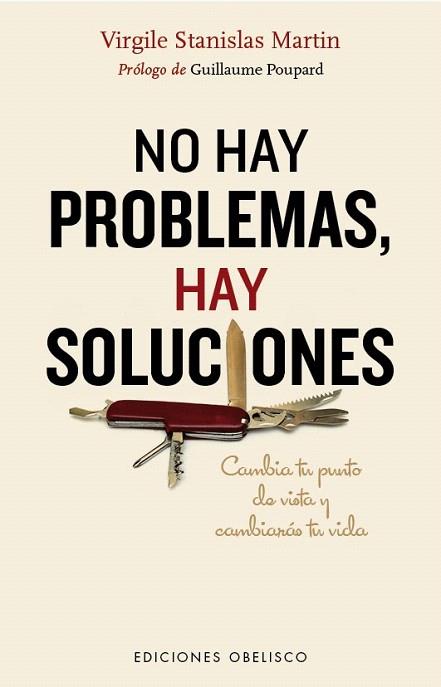 NO HAY PROBLEMAS, HAY SOLUCIONES | 9788416192595 | STANISLAS, VIRGILE | Llibres Parcir | Llibreria Parcir | Llibreria online de Manresa | Comprar llibres en català i castellà online