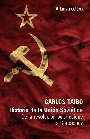 HISTORIA DE LA UNIÓN SOVIÉTICA | 9788491046691 | TAIBO, CARLOS | Llibres Parcir | Librería Parcir | Librería online de Manresa | Comprar libros en catalán y castellano online