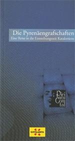 Pyrenäengrafschaften. Eine Reise in Die Entstehungszeit Kataloniens/Die | 9788439383352 | Llibres Parcir | Librería Parcir | Librería online de Manresa | Comprar libros en catalán y castellano online