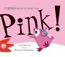 PINK! EL PINGÜÍ QUE ES VA TORNAR ROSA PERSONATGES : PINGÜINS | 9788492880317 | RICKARDS, LYNNE | Llibres Parcir | Llibreria Parcir | Llibreria online de Manresa | Comprar llibres en català i castellà online