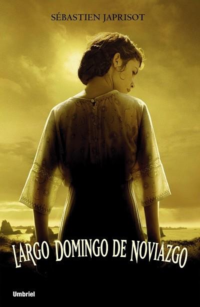 LARGO DOMINGO DE NOVIAZGO | 9788495618788 | JAPRISOT | Llibres Parcir | Librería Parcir | Librería online de Manresa | Comprar libros en catalán y castellano online