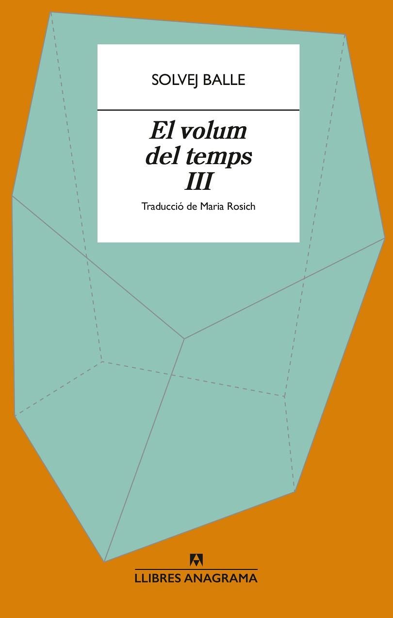 EL VOLUM DEL TEMPS III | 9788433949400 | BALLE, SOLVEJ | Llibres Parcir | Llibreria Parcir | Llibreria online de Manresa | Comprar llibres en català i castellà online