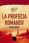 LA PROFECIA ROMANOV | 9788466406772 | STEVE BERRY | Llibres Parcir | Llibreria Parcir | Llibreria online de Manresa | Comprar llibres en català i castellà online