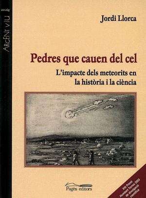 PEDRES QUE CAUEN DEL CEL | 9788497790468 | LLORCA JORDI | Llibres Parcir | Librería Parcir | Librería online de Manresa | Comprar libros en catalán y castellano online