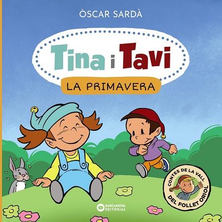 TINA I TAVI. LA PRIMAVERA | 9788448959364 | SARDÀ, ÒSCAR | Llibres Parcir | Llibreria Parcir | Llibreria online de Manresa | Comprar llibres en català i castellà online