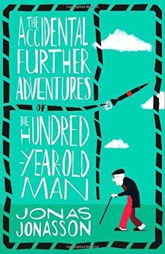 THE ACCIDENTAL FURTHER ADVENTURES OF THE HUNDRED-YEAR-OLD MAN | 9780008275570 | JONASSON, JONAS | Llibres Parcir | Librería Parcir | Librería online de Manresa | Comprar libros en catalán y castellano online