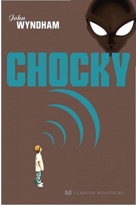 CHOCKY | 9788445077672 | JOHN WYNDHAM | Llibres Parcir | Librería Parcir | Librería online de Manresa | Comprar libros en catalán y castellano online