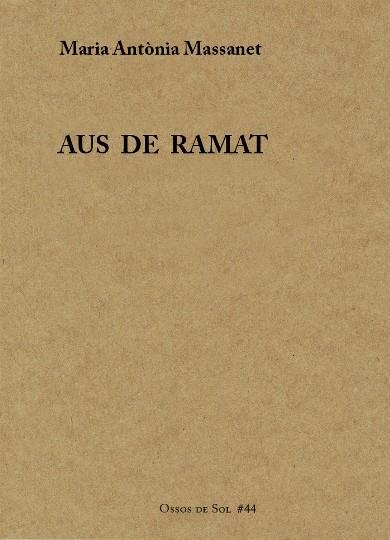 AUS DE RAMAT | 9788494901874 | MASSANET MAYOL, MARIA ANTÒNIA | Llibres Parcir | Librería Parcir | Librería online de Manresa | Comprar libros en catalán y castellano online