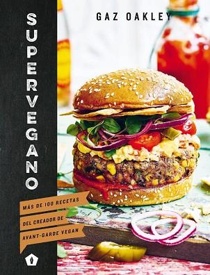 SUPERVEGANO | 9788416407538 | OAKLEY, GAZ | Llibres Parcir | Librería Parcir | Librería online de Manresa | Comprar libros en catalán y castellano online