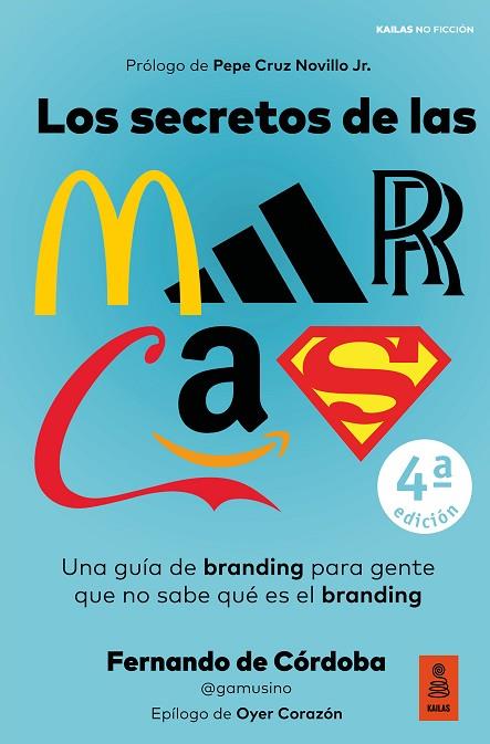 LOS SECRETOS DE LAS MARCAS | 9788418345418 | DE CÓRDOBA TRIGUEROS, FERNANDO | Llibres Parcir | Librería Parcir | Librería online de Manresa | Comprar libros en catalán y castellano online