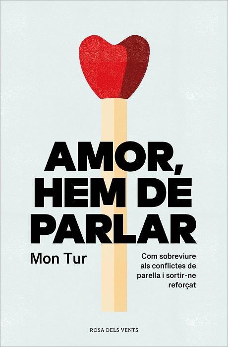 AMOR, HEM DE PARLAR | 9788419259806 | TUR, MON | Llibres Parcir | Librería Parcir | Librería online de Manresa | Comprar libros en catalán y castellano online