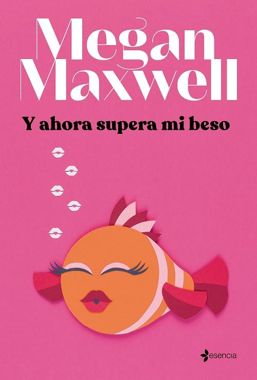 Y AHORA SUPERA MI BESO | 9788408264293 | MAXWELL, MEGAN | Llibres Parcir | Librería Parcir | Librería online de Manresa | Comprar libros en catalán y castellano online