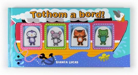 TOTHOM A BORD ! apaisat tela Amb titelles de dit | 9788466127363 | BIANCA LUCAS | Llibres Parcir | Librería Parcir | Librería online de Manresa | Comprar libros en catalán y castellano online