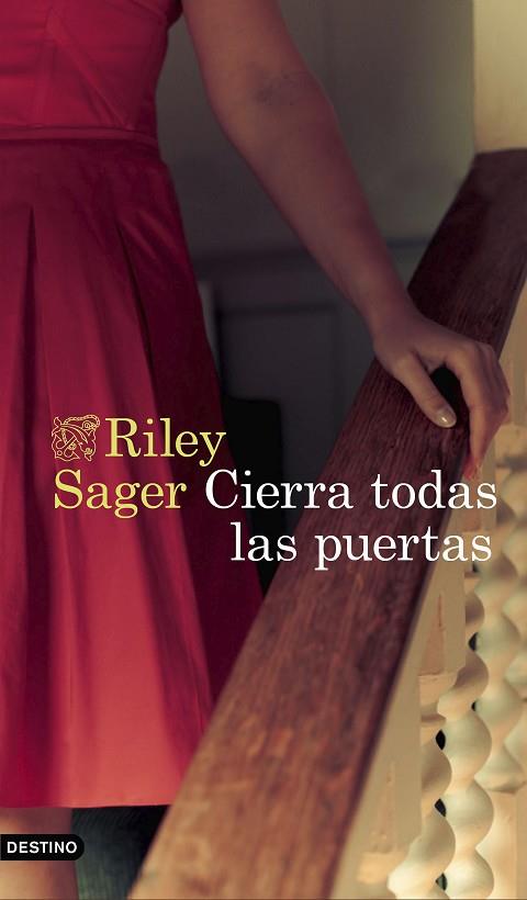 CIERRA TODAS LAS PUERTAS | 9788423359417 | SAGER, RILEY | Llibres Parcir | Librería Parcir | Librería online de Manresa | Comprar libros en catalán y castellano online