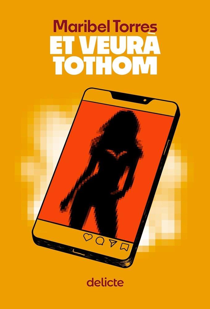 ET VEURA TOTHOM | 9788419415585 | TORRES, MARIBEL | Llibres Parcir | Llibreria Parcir | Llibreria online de Manresa | Comprar llibres en català i castellà online