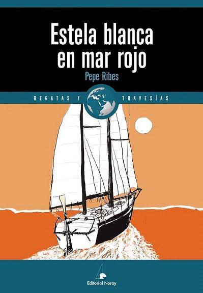 ESTELA BLANCA EN MAR ROJO | 9788474861266 | RIBES | Llibres Parcir | Librería Parcir | Librería online de Manresa | Comprar libros en catalán y castellano online