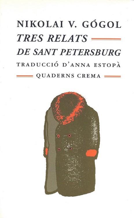 TRES RELATS SANT PETESBURG | 9788477272571 | GOGOL | Llibres Parcir | Librería Parcir | Librería online de Manresa | Comprar libros en catalán y castellano online