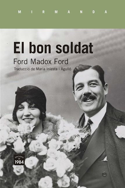 EL BON SOLDAT | 9788418858185 | FORD, FORD MADOX | Llibres Parcir | Llibreria Parcir | Llibreria online de Manresa | Comprar llibres en català i castellà online