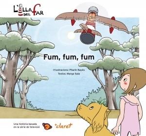FUM FUM FUM | 9788498466003 | SALA M BAYES P | Llibres Parcir | Librería Parcir | Librería online de Manresa | Comprar libros en catalán y castellano online