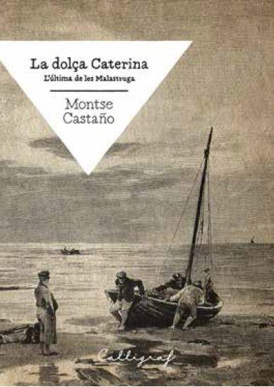 LA DOLÇA CATERINA | 9788494400452 | CASTAÑO OLMO, MONTSE | Llibres Parcir | Librería Parcir | Librería online de Manresa | Comprar libros en catalán y castellano online