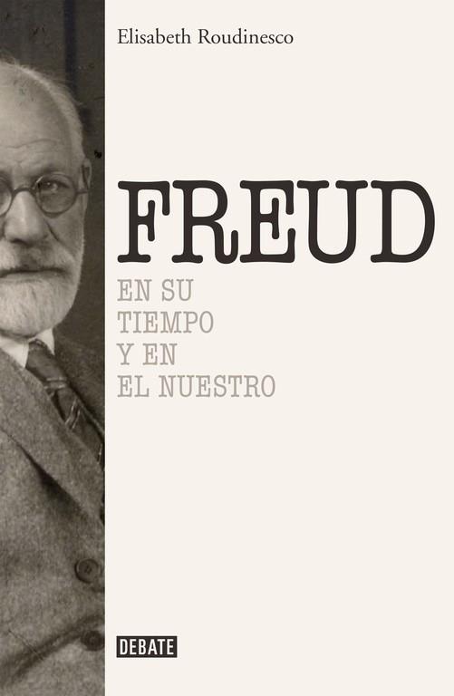 SIGMUND FREUD | 9788499925288 | ROUDINESCO,ELISABETH | Llibres Parcir | Librería Parcir | Librería online de Manresa | Comprar libros en catalán y castellano online