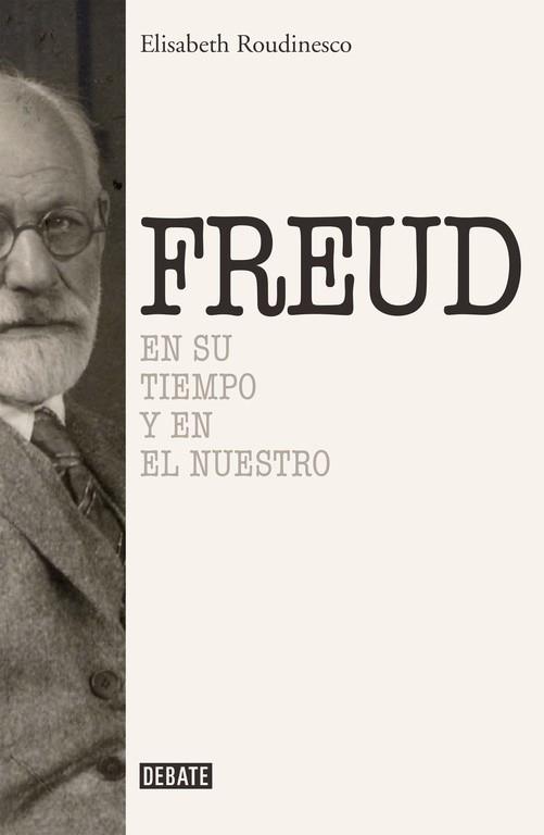 SIGMUND FREUD | 9788499925288 | ROUDINESCO,ELISABETH | Llibres Parcir | Llibreria Parcir | Llibreria online de Manresa | Comprar llibres en català i castellà online