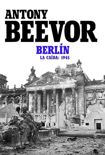 BERLÍN | 9788491997665 | BEEVOR, ANTONY | Llibres Parcir | Librería Parcir | Librería online de Manresa | Comprar libros en catalán y castellano online