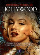 HISTORIA NEGRA DE HOLLYWOOD | 9788497942560 | CONNOLLY, KIERON | Llibres Parcir | Llibreria Parcir | Llibreria online de Manresa | Comprar llibres en català i castellà online
