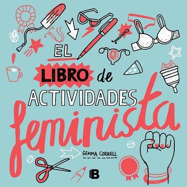 EL LIBRO DE ACTIVIDADES FEMINISTA | 9788466659765 | CORRELL, GEMMA | Llibres Parcir | Librería Parcir | Librería online de Manresa | Comprar libros en catalán y castellano online