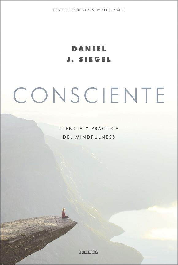 CONSCIENTE | 9788449336522 | SIEGEL, DANIEL J. | Llibres Parcir | Librería Parcir | Librería online de Manresa | Comprar libros en catalán y castellano online