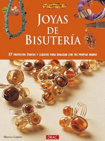 JOYAS DE BISUTERIA | 9788496365278 | LUPATO MARISA | Llibres Parcir | Librería Parcir | Librería online de Manresa | Comprar libros en catalán y castellano online