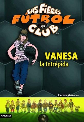 VANESA LA INTREPIDA | 9788408054870 | Llibres Parcir | Llibreria Parcir | Llibreria online de Manresa | Comprar llibres en català i castellà online