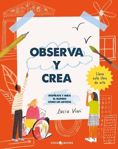 OBSERVA Y CREA | 9788412723670 | VINTI, LUCIA | Llibres Parcir | Llibreria Parcir | Llibreria online de Manresa | Comprar llibres en català i castellà online