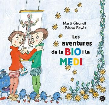 LES AVENTURES DE LA BIO I LA MEDI | 9788413896786 | GIRONELL, MARTÍ/BAYÉS, PILARÍN | Llibres Parcir | Llibreria Parcir | Llibreria online de Manresa | Comprar llibres en català i castellà online
