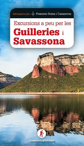 EXCURSIONS A PEU PER GUILLERIES I SAVASSONA | 9788490349526 | ROMA I CASANOVAS, FRANCESC | Llibres Parcir | Librería Parcir | Librería online de Manresa | Comprar libros en catalán y castellano online