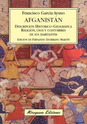 AFGANISTAN descripcion Historico Geografica Religion usos | 9788478133796 | FRANCISCO GARCIA AYUSO | Llibres Parcir | Librería Parcir | Librería online de Manresa | Comprar libros en catalán y castellano online