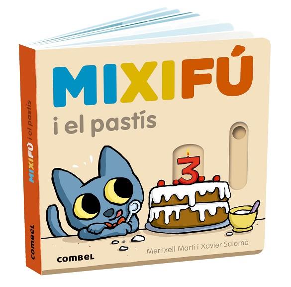 MIXIFÚ I EL PASTÍS | 9788411580748 | MARTÍ ORRIOLS, MERITXELL | Llibres Parcir | Librería Parcir | Librería online de Manresa | Comprar libros en catalán y castellano online
