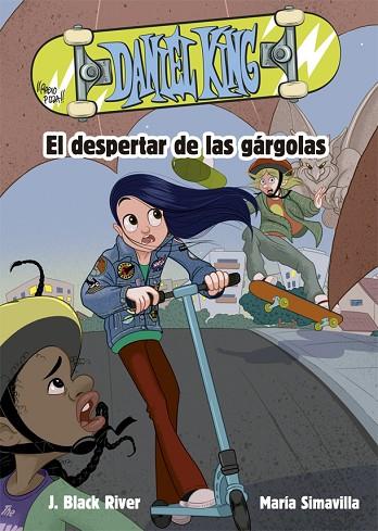 DANIEL KING 2. EL DESPERTAR DE LAS GÁRGOLAS | 9788424665654 | BLACK RIVER, J. | Llibres Parcir | Llibreria Parcir | Llibreria online de Manresa | Comprar llibres en català i castellà online
