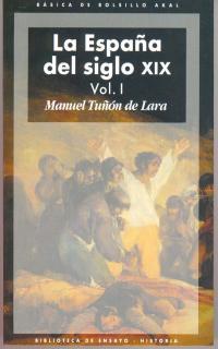 ESPAÑA SIGLO XIX V-1 | 9788446011064 | TUÑON DE LARA | Llibres Parcir | Librería Parcir | Librería online de Manresa | Comprar libros en catalán y castellano online