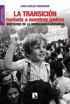 LA TRANSICIÓN CONTADA A NUESTROS PADRES | 9788483198360 | MONEDERO, JUAN CARLOS | Llibres Parcir | Llibreria Parcir | Llibreria online de Manresa | Comprar llibres en català i castellà online